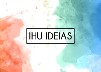 IHU Ideias Maio – 2019
