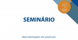 Seminário “Retratos do Brasil e a erradicação da Pobreza no Vale do Rio dos Sinos”