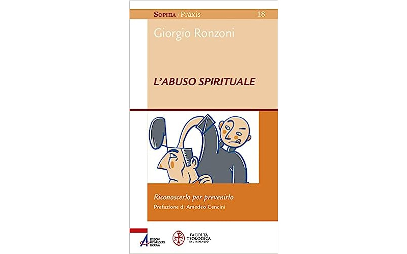 L'abuso Spirituale. Riconoscerlo Per Prevenirlo O abuso espiritual - Instituto Humanitas Unisinos - IHU