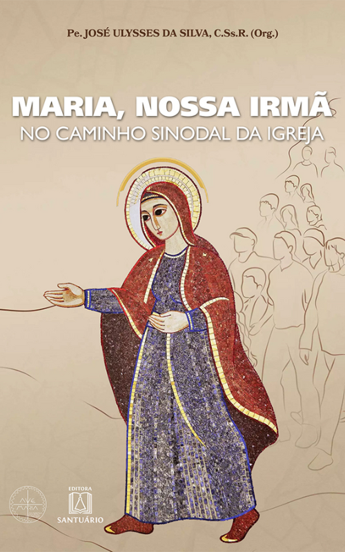 Maria, nossa irmã no caminho sinodal da Igreja. Artigo de Eliseu Wisniewski  - Instituto Humanitas Unisinos - IHU