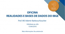 Oficina - Realidades e Bases de Dados do IBGE